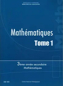manuel de mathématiques 3ème maths Tome1 Tunisie